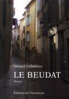 Couverture du livre « Le Beudat » de Camettes Gerard aux éditions Armancon