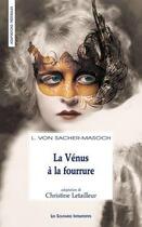 Couverture du livre « La Vénus à la fourrure » de Leopold Von Sacher-Masoch et Christine Letailleur aux éditions Solitaires Intempestifs