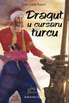 Couverture du livre « Dragut, u cursaru turcu » de G.-C. Tusceri aux éditions Albiana