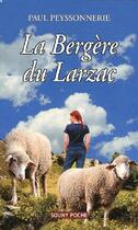 Couverture du livre « La bergère du Larzac » de Paul Peyssonnerie aux éditions Lucien Souny