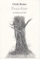 Couverture du livre « Peut-être » de Cecile Reims aux éditions Le Temps Qu'il Fait