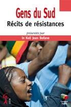 Couverture du livre « Gens du sud ; récits de résistances » de In Koli Jean Bofane aux éditions Couleur Livres