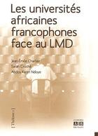 Couverture du livre « Les universités africaines francophones face au LMD » de Charlier/Croche aux éditions Academia