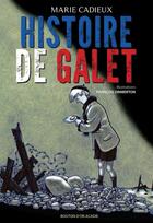 Couverture du livre « Histoire de galet » de Marie Cadieux et Francois Dimberton aux éditions Bouton D'or