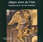 Couverture du livre « Objets d'art de l'Ain » de  aux éditions Patrimoine Des Pays De L'ain