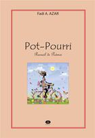 Couverture du livre « POT-POURRI, récueil de poèmes de Fadi AZAR » de Fadi A. Azar aux éditions Sigest