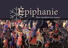 Couverture du livre « Epiphanie, Dieu manifesté aux nations » de  aux éditions Albata