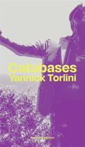 Couverture du livre « Catabases » de Yannick Torlini aux éditions Backland