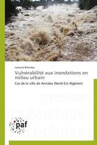 Couverture du livre « Vulnerabilite aux inondations en milieu urbain » de Beloulou-L aux éditions Presses Academiques Francophones