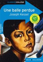 Couverture du livre « Une balle perdue » de Joseph Kessel aux éditions Belin Education