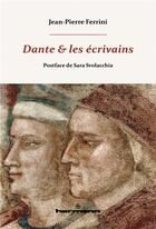 Couverture du livre « Dante et les écrivains » de Jean-Pierre Ferrini aux éditions Hermann