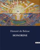 Couverture du livre « HONORINE » de Honoré De Balzac aux éditions Culturea