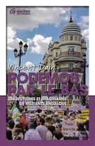 Couverture du livre « Podemos par le bas » de Vincent Dain aux éditions Arbre Bleu