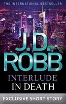 Couverture du livre « Interlude In Death » de Robb J D aux éditions Little Brown Book Group Digital