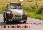 Couverture du livre « La deudeuche une voiture culte calendrier mural 2020 din a4 horizontal - la 2cv represente une passi » de B Lts Meike aux éditions Calvendo