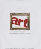 Couverture du livre « Art - the definitive visual guide » de Andrew Graham-Dixon aux éditions Dorling Kindersley Uk