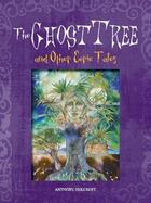 Couverture du livre « Ghost Tree & Other Eerie Tales » de Holcroft Anthony aux éditions Penguin Books Ltd Digital