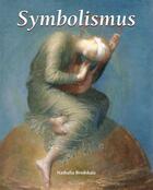 Couverture du livre « Symbolismus » de Nathalia Brodskaya aux éditions Parkstone International