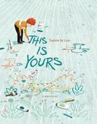 Couverture du livre « This is yours » de Sanne Te Loo aux éditions Lemniscaat