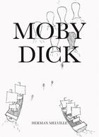 Couverture du livre « Hermann melville moby dick illustrated by alex katz » de Herman Melville aux éditions Karma