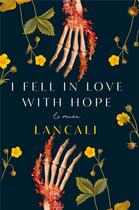 Couverture du livre « I fell in love with hope » de Lancali aux éditions Le Lotus Et L'elephant