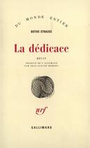 Couverture du livre « La Dedicace » de Botho Strauss aux éditions Gallimard