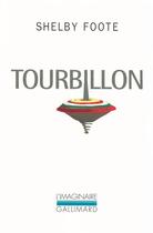 Couverture du livre « Tourbillon » de Shelby Foote aux éditions Gallimard