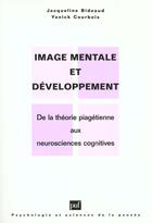 Couverture du livre « Image mentale et developpement » de Bideaud/Courbois J./ aux éditions Puf