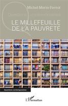 Couverture du livre « Le millefeuille de la pauvreté » de Michel Morin-Favrot aux éditions L'harmattan