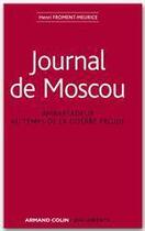 Couverture du livre « Journal de Moscou » de Henri Froment-Meurice aux éditions Armand Colin