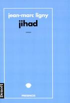 Couverture du livre « Jihad » de Jean-Marc Ligny aux éditions Denoel