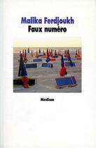 Couverture du livre « Faux numéro » de Malika Ferdjoukh aux éditions Ecole Des Loisirs