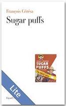 Couverture du livre « Sugar puffs » de François Ceresa aux éditions Fayard