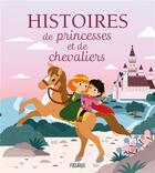 Couverture du livre « Histoires de princesses et de chevaliers » de  aux éditions Fleurus