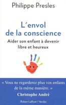 Couverture du livre « L'envol de la conscience » de Philippe Presles aux éditions Robert Laffont / Versilio