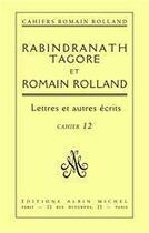 Couverture du livre « Cahiers Roman Rolland t.12 ; Rabindranath Tagore et Roman Rolland » de Romain Rolland aux éditions Albin Michel