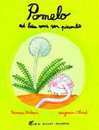 Couverture du livre « Pomelo est bien sous son pissenlit » de Benjamin Chaud et Ramona Badescu aux éditions Albin Michel