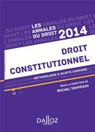 Couverture du livre « Droit constitutionnel (édition 2014) » de Verpeaux/Michel aux éditions Dalloz