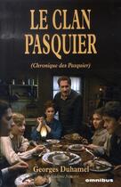 Couverture du livre « Chronique des pasquier » de Georges Duhamel aux éditions Omnibus