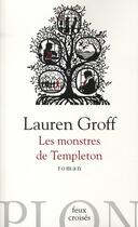 Couverture du livre « Les monstres de Templeton » de Lauren Groff aux éditions Plon