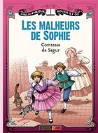 Couverture du livre « Malheurs de sophie » de Sophie De Ségur aux éditions Rouge Et Or