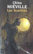 Couverture du livre « Les scarifies » de China Miéville aux éditions Fleuve Editions