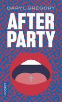 Couverture du livre « Afterparty » de Daryl Gregory aux éditions Pocket