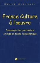 Couverture du livre « France culture a l'oeuvre » de  aux éditions Cnrs