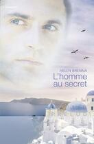 Couverture du livre « L'homme au secret » de Helen Brenna aux éditions Harlequin