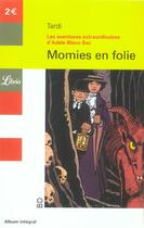 Couverture du livre « Adèle Blanc-Sec t.4 : momies en folie » de Jacques Tardi aux éditions J'ai Lu