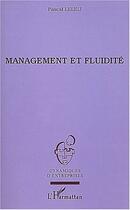 Couverture du livre « Management Et Fluidite » de Pascal Leleu aux éditions L'harmattan