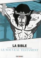 Couverture du livre « La Bible t.2 ; le nouveau testament » de  aux éditions Soleil