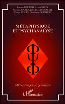 Couverture du livre « Métaphysique et psychanalyse » de  aux éditions L'harmattan