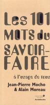 Couverture du livre « Les 101 mots du savoir-faire dans le prêt-à-porter » de Moreau et Jean-Pierre Mocho aux éditions Archibooks